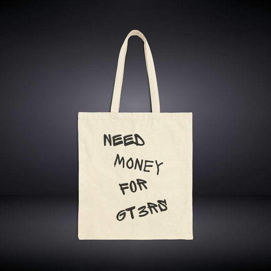 Need Money For GT3RS-Tote Bag