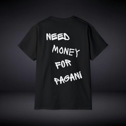 Need Money For Pagani Shirt