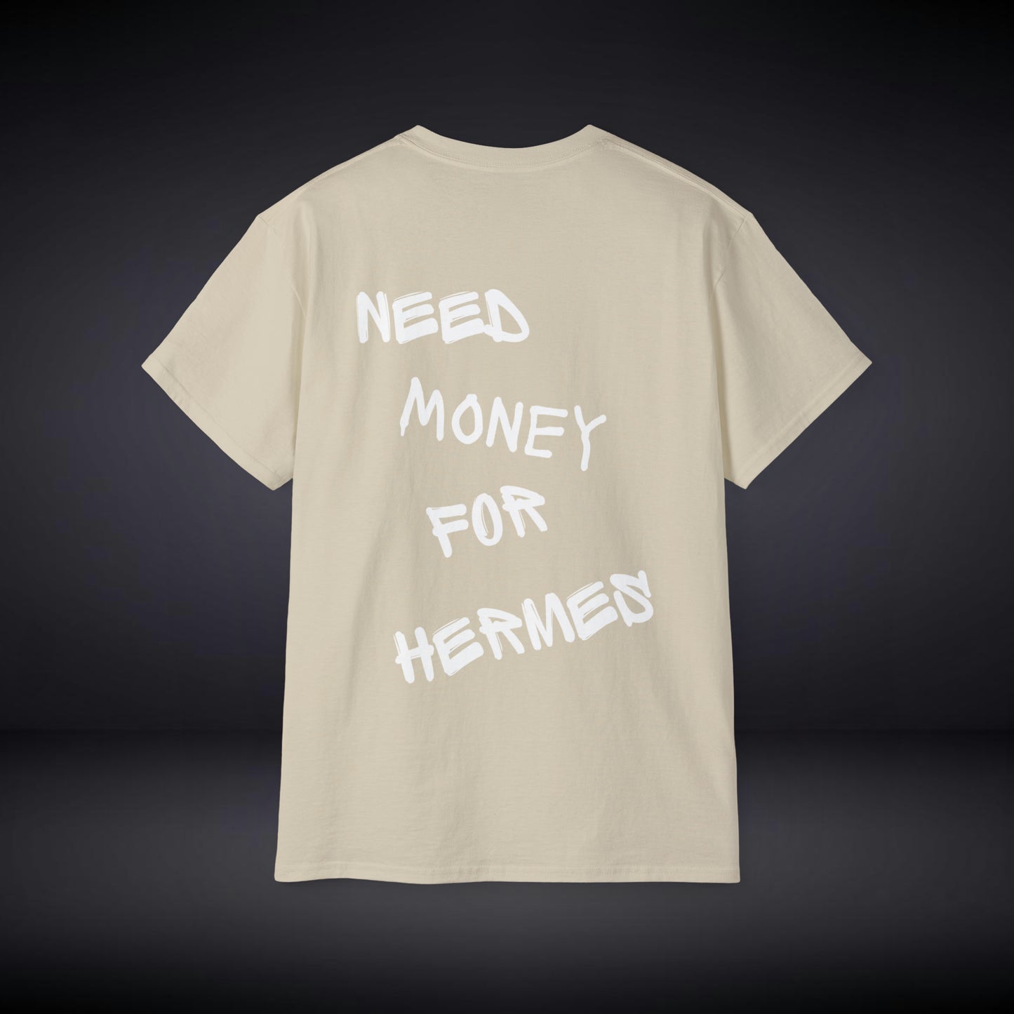 Need Money For Hermes T Shirt