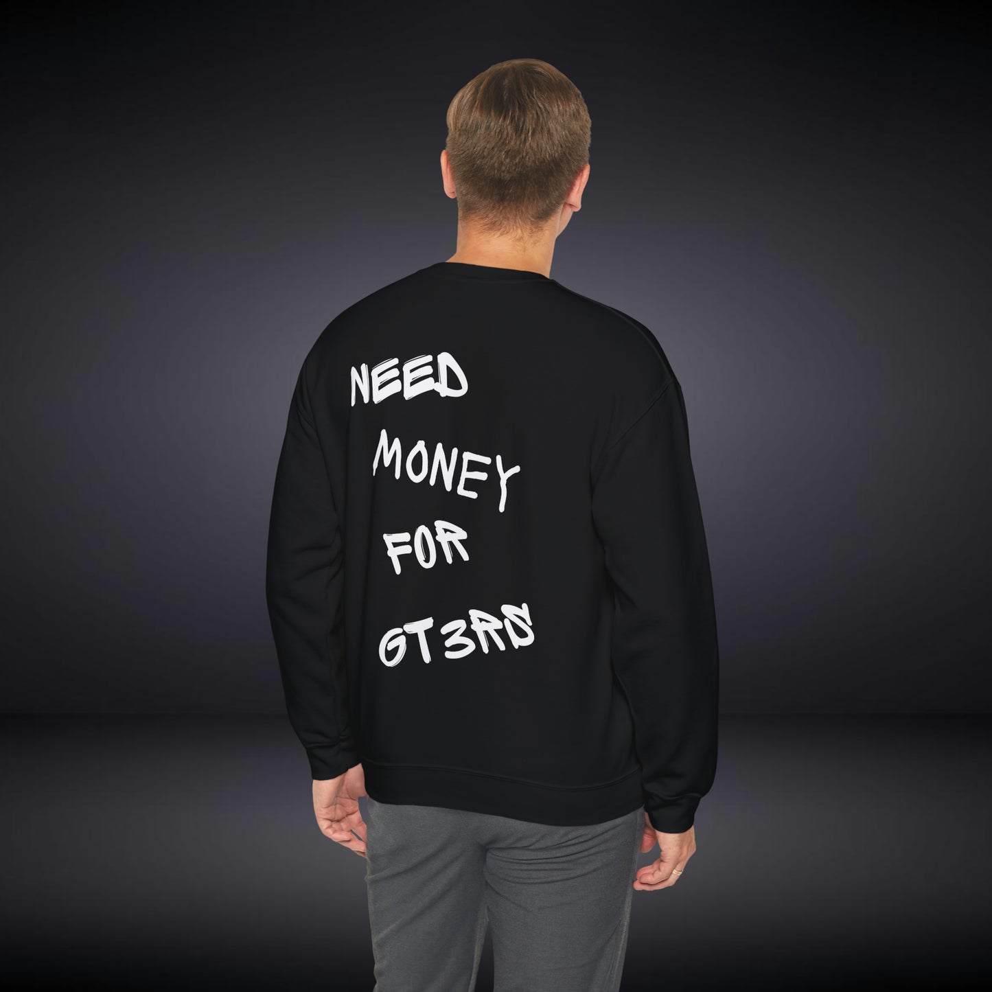 Need Money For GT3RS-Crewneck Sweatshirt